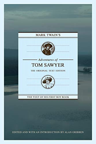 Stock image for Mark Twain's Adventures of Tom Sawyer: The Original Text Edition for sale by SecondSale