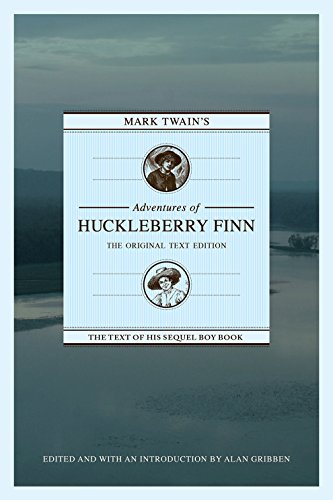 Stock image for Mark Twain's Adventures of Huckleberry Finn: The Original Text Edition for sale by Global Bookshop