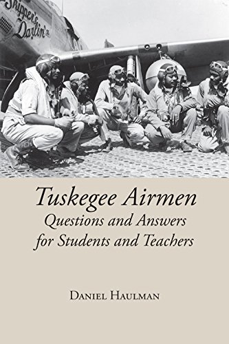 Imagen de archivo de Tuskegee Airmen: Questions and Answers for Students and Teachers a la venta por SecondSale