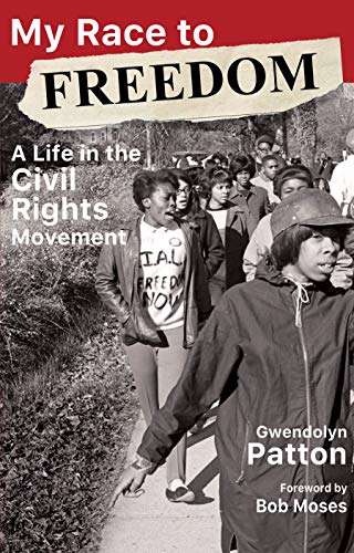 Stock image for My Race to Freedom: A Life in the Civil Rights Movement for sale by Lakeside Books