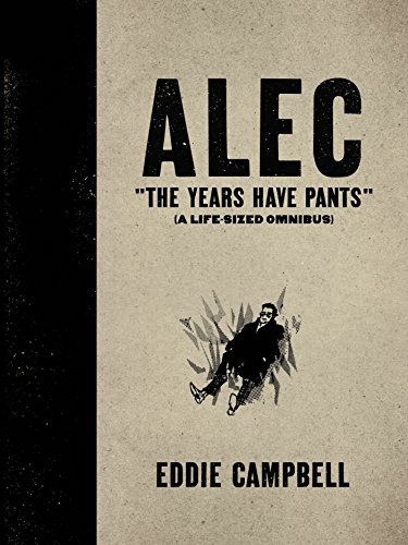 Imagen de archivo de Alec "The Years have Pants" (A Life-Sized Omnibus) a la venta por Adventures Underground