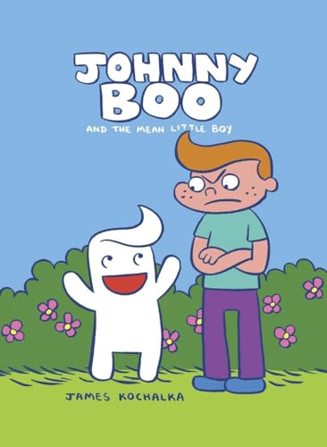 Johnny Boo Book 4: The Mean Little Boy