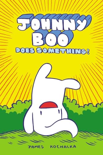 Stock image for Johnny Boo Book 5: Johnny Boo Does Something! for sale by SecondSale
