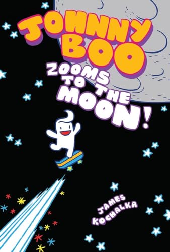 Beispielbild fr Johnny Boo Zooms to the Moon (Johnny Boo Book 6) zum Verkauf von BooksRun
