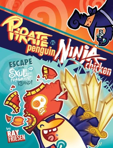 9781603093675: Pirate Penguin vs Ninja Chicken Volume 2: Escape From Skull-Fragment Island!
