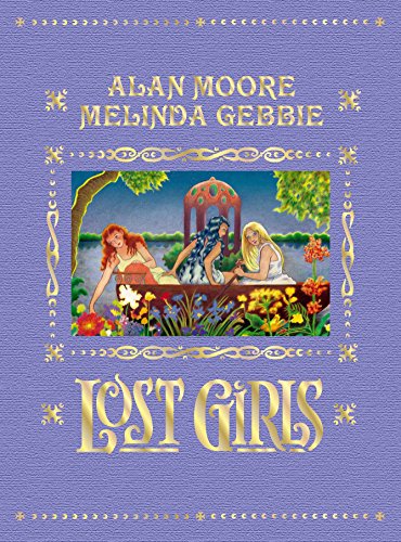 Beispielbild fr Lost Girls (Expanded Edition) zum Verkauf von Lakeside Books