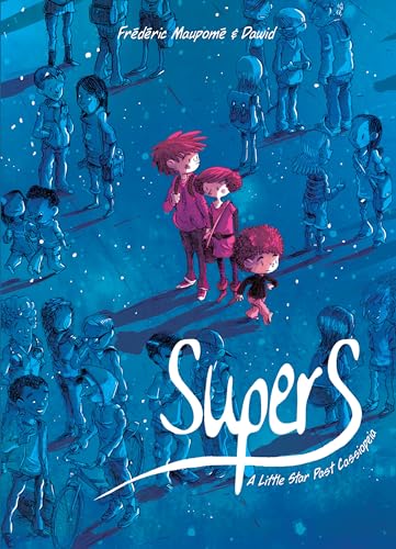 9781603094399: Supers (Book One): A Little Star Past Cassiopeia (SuperS, 1)
