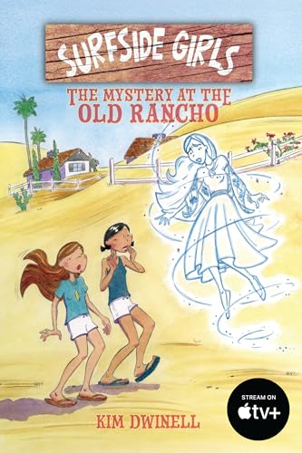 Imagen de archivo de Surfside Girls: The Mystery at the Old Rancho a la venta por KuleliBooks