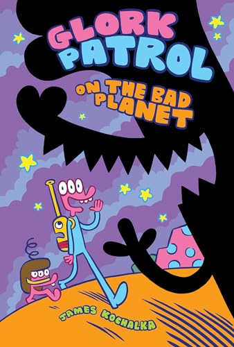 Stock image for Glork Patrol (Book One): Glork Patrol on the Bad Planet for sale by Wonder Book