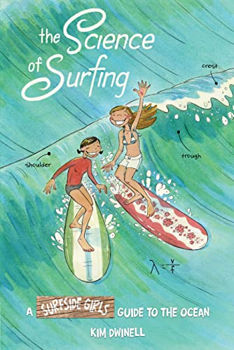 9781603094948: The Science of Surfing: A Surfside Girls Guide to the Ocean