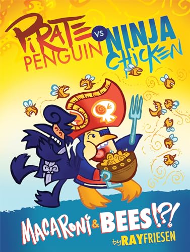 Stock image for Pirate Penguin vs Ninja Chicken Volume 3: Macaroni and Bees?!? for sale by Better World Books