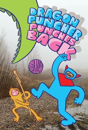 Stock image for Dragon Puncher Book 3: Dragon Puncher Punches Back for sale by Better World Books: West