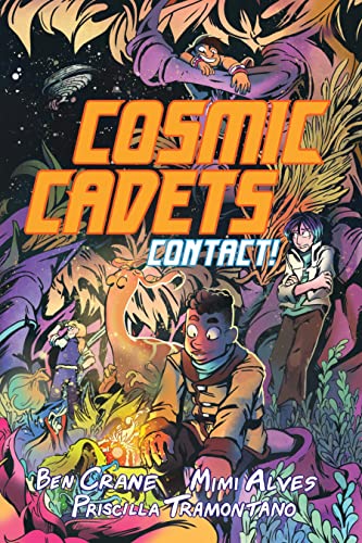 Stock image for Cosmic Cadets (Book One): Contact! for sale by Better World Books