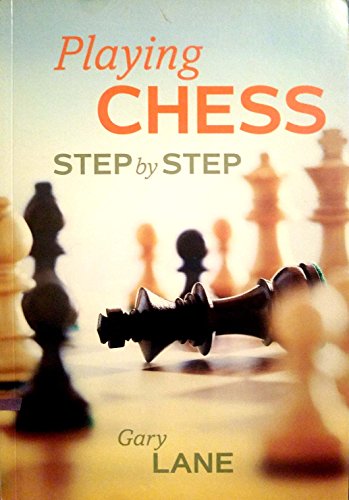 Beispielbild fr Playing Chess: Step by Step zum Verkauf von Better World Books