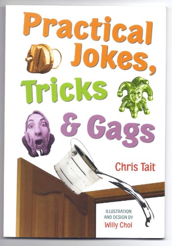 Stock image for Practical Jokes, Tricks & Gags for sale by HPB-Emerald
