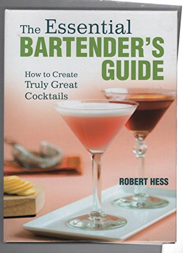 Beispielbild fr The Essential Bartender's Guide zum Verkauf von Better World Books