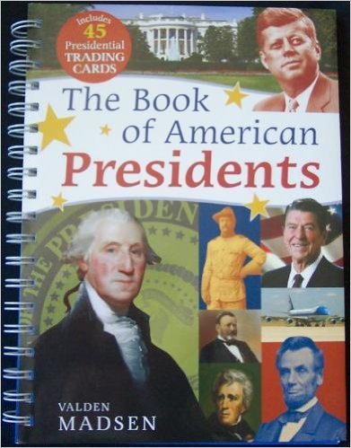 Stock image for The Book of American Presidents for sale by Better World Books