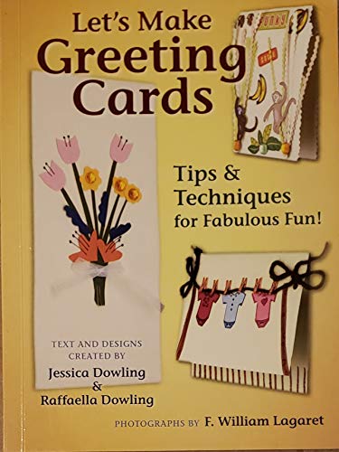 Stock image for Let's Make Greeting Cards Tips and Techniques for sale by Wonder Book