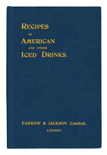 Stock image for Recipes of American and Other Iced Drinks for sale by Twice Sold Tales, Capitol Hill