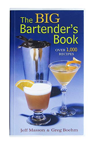 Stock image for The Big Bartender's Book Over 1,000 Recipes for sale by Wonder Book