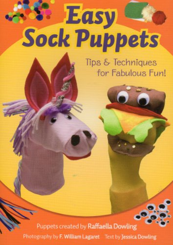 Imagen de archivo de Easy Sock Puppets (Tips & Techniques for Fabulous Fun!) a la venta por Wonder Book