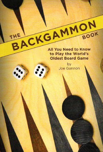 Stock image for The Backgammon Book: All You Need to Know to Play the World's Oldest Board Game for sale by ThriftBooks-Atlanta