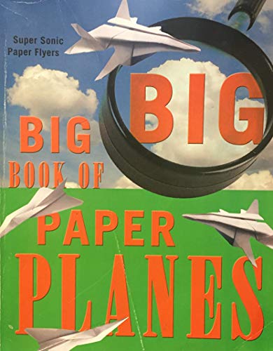 Beispielbild fr Big Big Book of Paper Planes zum Verkauf von Wonder Book