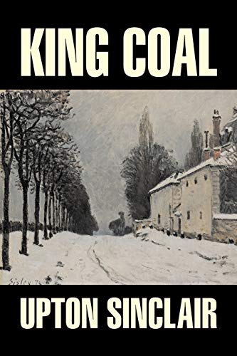 9781603120371: King Coal