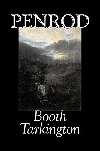 Stock image for Penrod by Booth Tarkington, Fiction, Political, Literary, Classics for sale by Lucky's Textbooks