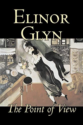 The Point of View (9781603122283) by Glyn, Elinor