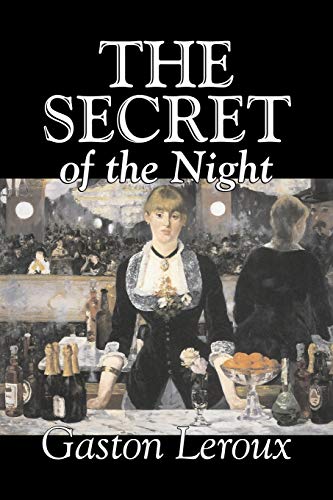 The Secret of the Night (9781603122382) by Leroux, Gaston