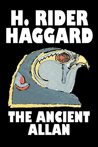 The Ancient Allan (9781603123075) by Haggard, H. Rider