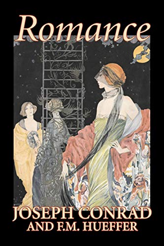 Stock image for Romance by Joseph Conrad, Fiction, Literary, Classics, Romance for sale by ThriftBooks-Dallas