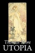 9781603126106: Utopia by Thomas More, Political Science, Political Ideologies, Communism & Socialism