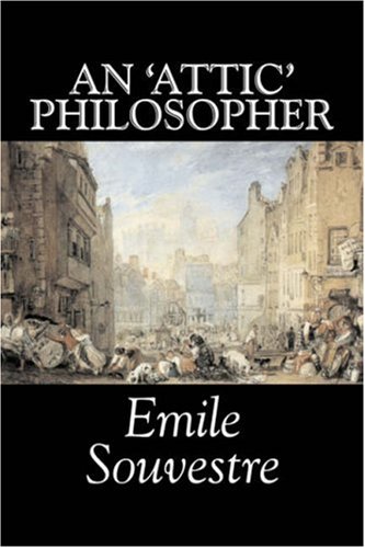 attic' Philosopher - Souvestre, Emile