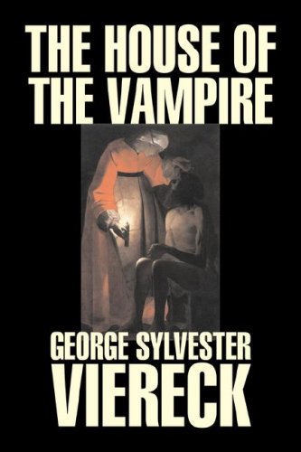 9781603129954: The House of the Vampire