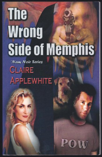 Beispielbild fr The Wrong Side of Memphis zum Verkauf von ThriftBooks-Dallas