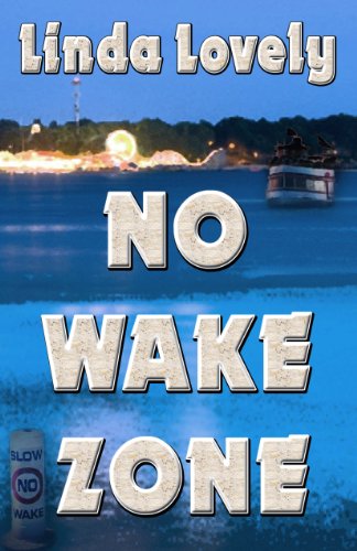 Stock image for No Wake Zone for sale by ThriftBooks-Atlanta