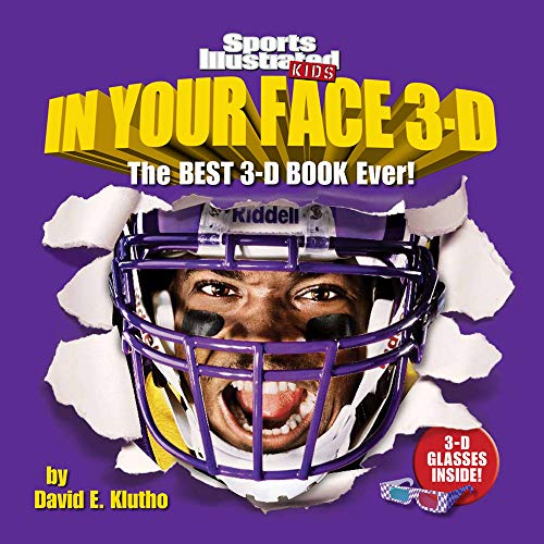 Imagen de archivo de Sports Illustrated Kids In Your Face 3D: The Best 3-D Book Ever! a la venta por Your Online Bookstore