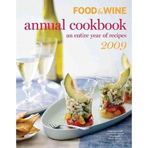 Stock image for Food and Wine 2009 Annual Cookbook : An Entire Year of Recipes for sale by Better World Books: West
