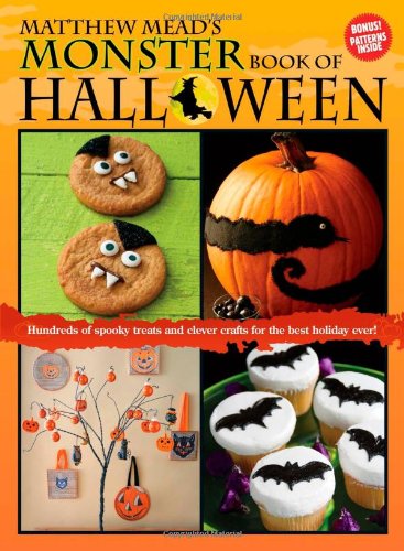 Beispielbild fr Monster Book of Halloween : Hundreds of Spooky Treats and Clever Crfts for the Best Holiday Ever! zum Verkauf von Better World Books