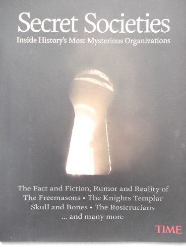 Imagen de archivo de Secret Societies : Inside History's Most Mysterious Organizations a la venta por Better World Books