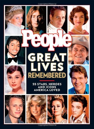 Beispielbild fr PEOPLE Great Lives Remembered: 55 Stars, Heroes and Icons America Loved zum Verkauf von Wonder Book