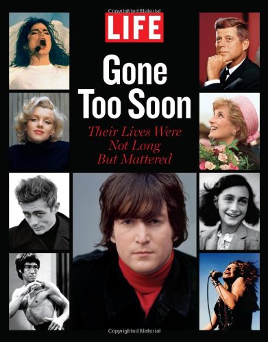 Beispielbild fr Gone Too Soon : Their Lives Were Not Long but Mattered zum Verkauf von Better World Books