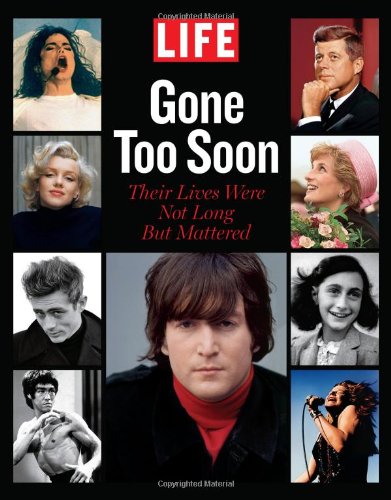 Stock image for Gone Too Soon : Their Lives Were Not Long but Mattered for sale by Better World Books