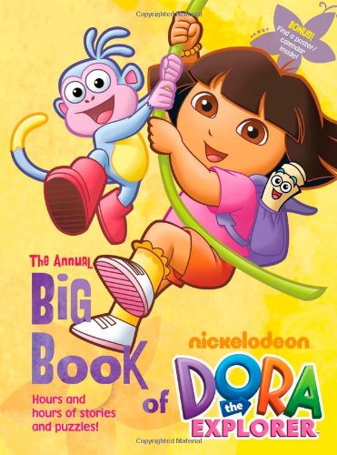 9781603201476: The Annual Big Book of Dora (Annual Big Book of Nickelodeon...) (Dora the Explorer)