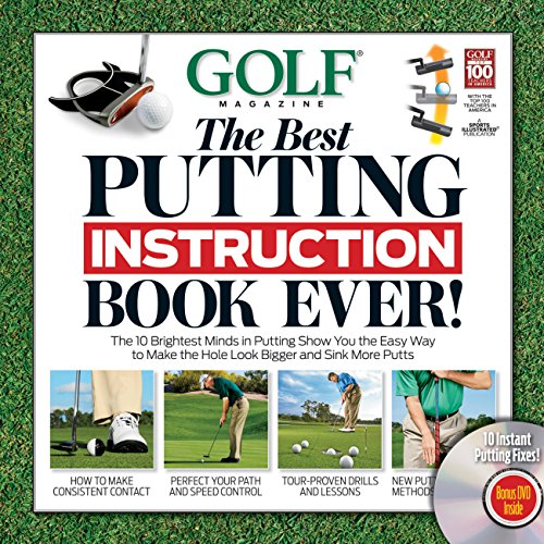 Stock image for Golf Magazine: The Best Putting Instruction Book Ever! (Book & DVD) for sale by Book Catch & Release