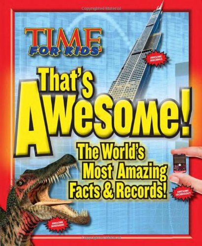 Beispielbild fr That's Awesome: The World's Most Amazing Facts & Records zum Verkauf von BookHolders