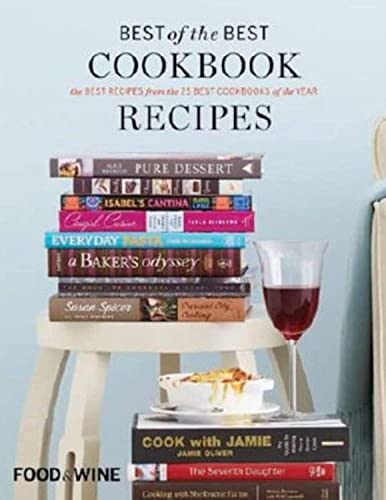 Beispielbild fr Best of the Best Cookbook Recipes : The Best Recipes from the 25 Best Cookbooks of the Year zum Verkauf von Better World Books