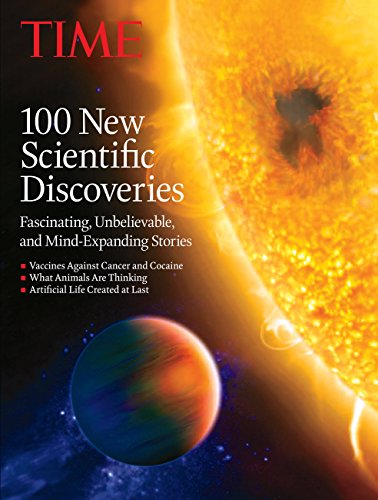 Beispielbild fr 100 New Scientific Discoveries : Fascinating, Unbelievable and Mind Expanding Stories zum Verkauf von Better World Books